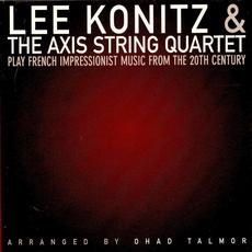 Play French Impressionistic Music From The 20th Century mp3 Album by Lee Konitz & Axis String Quartet