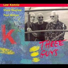 Three Guys mp3 Album by Lee Konitz, Steve Swallow, Paul Motian