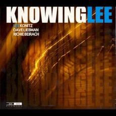 Knowinglee mp3 Album by Lee Konitz, Dave Liebman, Richard Beirach
