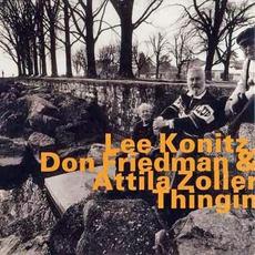 Thingin' mp3 Album by Lee Konitz, Don Friedman, Attila Zoller