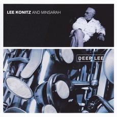 Deep Lee mp3 Album by Lee Konitz and Minsarah