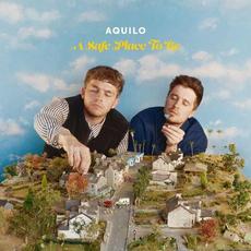 A Safe Place to Be mp3 Album by Aquilo