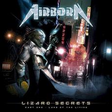 Lizard Secrets: Part One - Land of the Living mp3 Album by Airborn