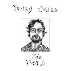 The Fool mp3 Album by Young Jesus