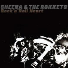 ROCK'N'ROLL HEART mp3 Artist Compilation by Sheena & The Rokkets