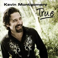 True mp3 Album by Kevin Montgomery