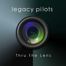 Thru the Lens mp3 Album by Legacy Pilots