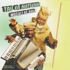 Mosali Ke Oaka mp3 Album by Tau Ea Matsekha