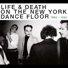 Life & Death On The New York Dance Floor 1980-83 mp3 Compilation by Various Artists