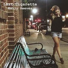 Last Cigarette mp3 Single by Emily Reeves