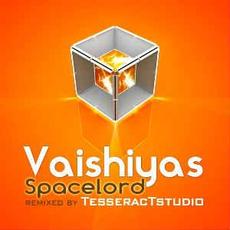Spacelord (Remixes) mp3 Single by Vaishiyas