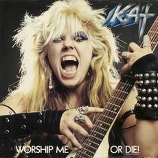 Worship Me or Die! mp3 Album by The Great Kat