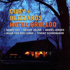 Hotel Grolloo mp3 Album by Cuby & The Blizzards