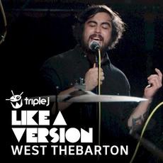 You’ve Got the Love (triple j Like a Version) mp3 Single by West Thebarton