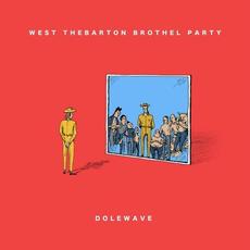 Dolewave mp3 Single by West Thebarton