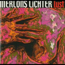 Lust mp3 Album by The Merlons