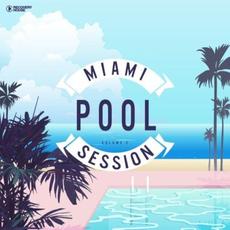 Miami Pool Session, Vol. 2 mp3 Compilation by Various Artists