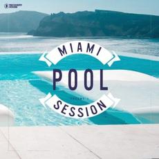 Miami Pool Session, Vol. 3 mp3 Compilation by Various Artists