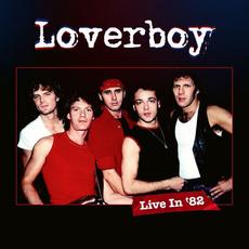 Live in '82 mp3 Live by Loverboy