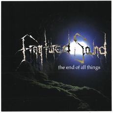 The End OF All Things mp3 Album by Fraqtured : Sound