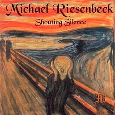 Shouting Silence mp3 Album by Michael Riesenbeck