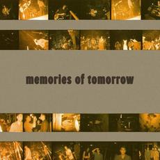 Memories of Tomorrow mp3 Album by Memories of Tomorrow