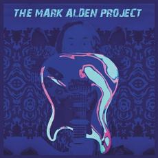 The Mark Alden Project mp3 Album by The Mark Alden Project