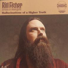 Hallucinations of a Higher Truth mp3 Album by Bill Fisher
