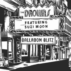Ballroom Blitz (feat. Suzi Moon) mp3 Single by The Drowns