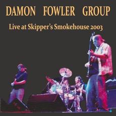 Live at Skipper's Smokehouse 2003 mp3 Live by Damon Fowler