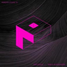 Perspectives III mp3 Album by Antipole & Paris Alexander