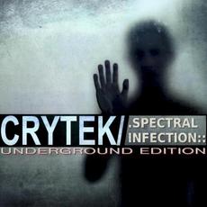 Spectral Infection (Underground Edition) mp3 Album by Crytek