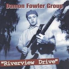 Riverview Drive mp3 Album by Damon Fowler