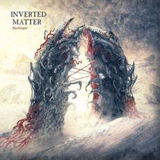 Harbinger mp3 Album by Inverted Matter