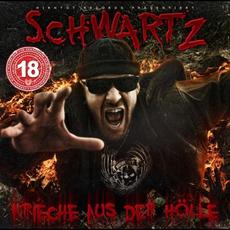 Krieche Aus Der Hölle mp3 Album by Schwartz