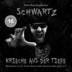 Krieche Aus Der Tiefe mp3 Album by Schwartz