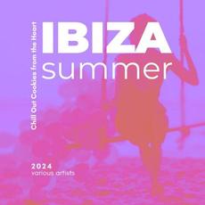 Ibiza Summer 2024 (Chill Out Cookies From The Heart) mp3 Compilation by Various Artists