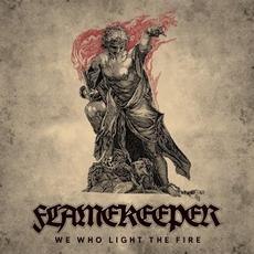 We Who Light the Fire mp3 Album by Flamekeeper