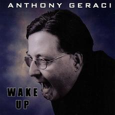 Wake Up mp3 Album by Anthony Geraci