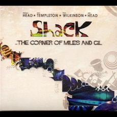 ...The Corner of Miles and Gil mp3 Album by Shack