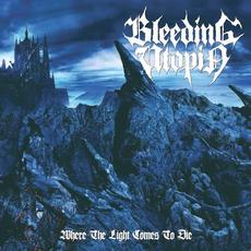 Where the Light Comes to Die (Japanese Edition) mp3 Album by Bleeding Utopia
