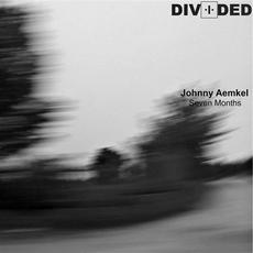 Seven Months mp3 Album by Johnny Aemkel