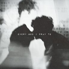 Every God I Pray To mp3 Single by Only The Poets