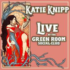 Live at the Green Room Social Club mp3 Live by Katie Knipp