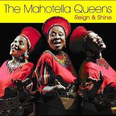 Reign and Shine mp3 Album by Mahotella Queens
