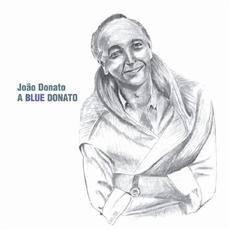 A Blue Donato mp3 Album by João Donato