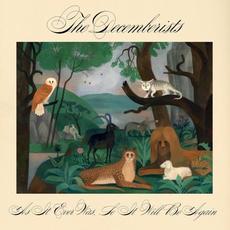 As It Ever Was, So It Will Be Again mp3 Album by The Decemberists
