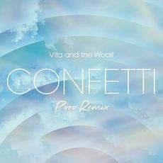 Confetti (Poro Remix) mp3 Single by Vita and the Woolf