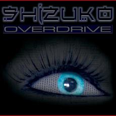 Shizuko mp3 Album by Shizuko Overdrive