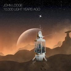 10,000 Light Years Ago mp3 Album by John Lodge